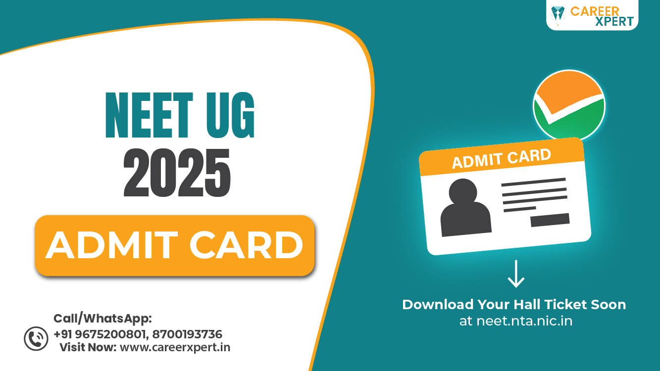 NEET UG 2025 Admit Card Download & Exam Guide