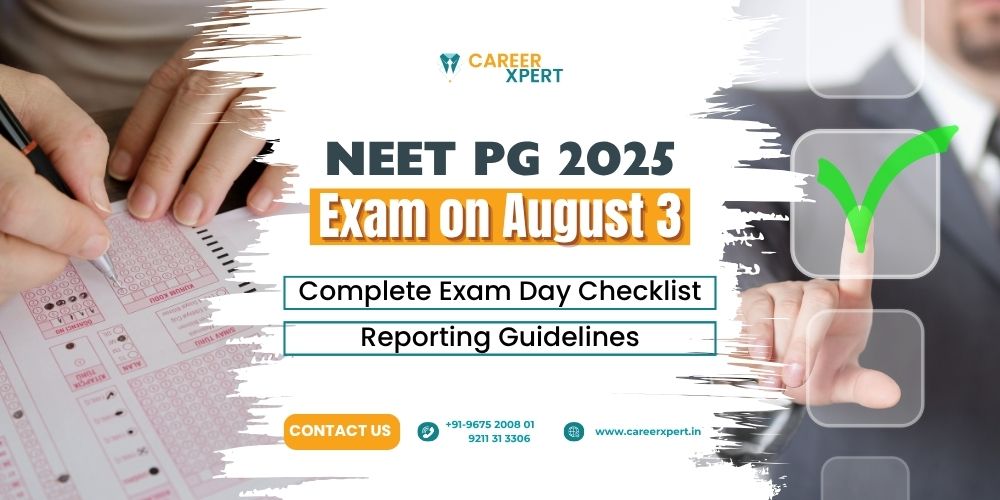 NEET PG 2025 Exam on August 3: Complete Exam Day Checklist and ...